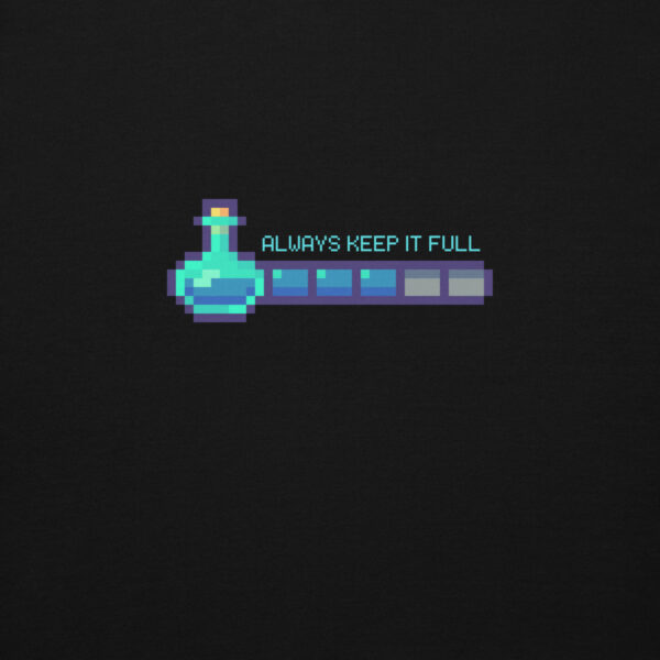 Always Keep It Full - Premium Unisex Hoodie - Image 2