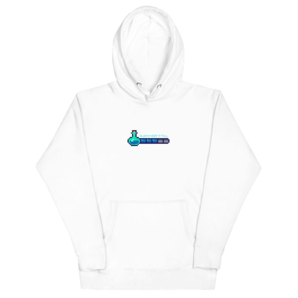 Always Keep It Full - Premium Unisex Hoodie