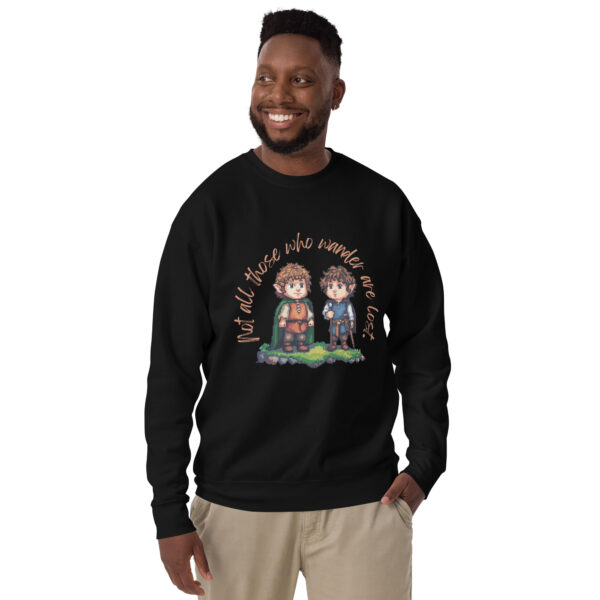 LOTR Not All Those Who Wander are Lost Hobbit - Unisex Premium Sweatshirt - Image 5