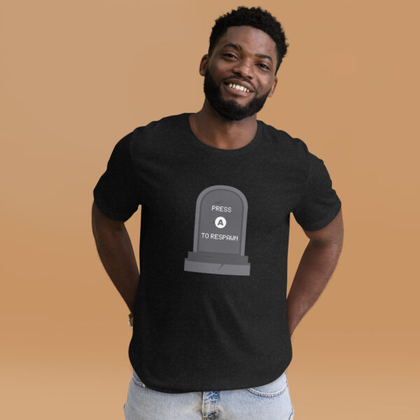 Press A to Respawn - Unisex T-Shirt - Image 2