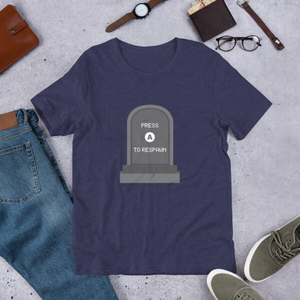 Press A to Respawn - Unisex T-Shirt - Image 9
