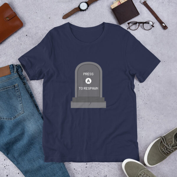 Press A to Respawn - Unisex T-Shirt - Image 7