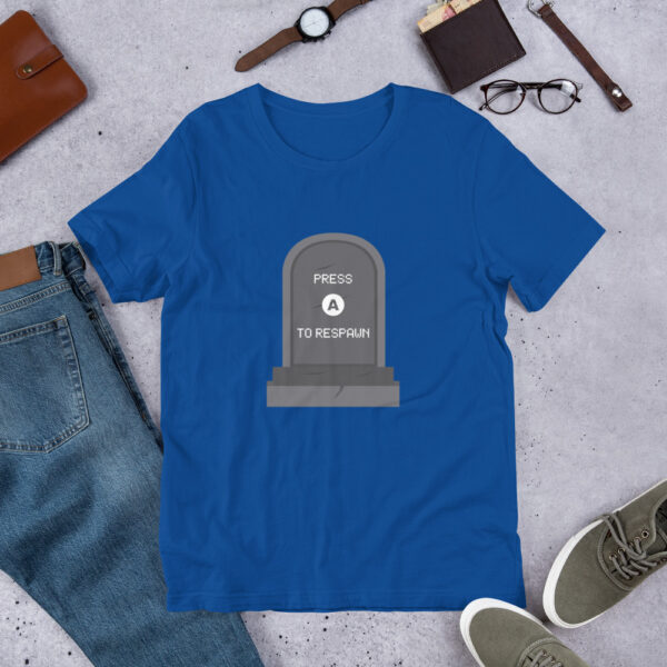 Press A to Respawn - Unisex T-Shirt - Image 12